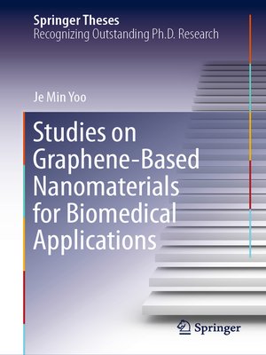 cover image of Studies on Graphene-Based Nanomaterials for Biomedical Applications